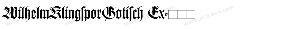WilhelmKlingsporGotisch Ex字体转换